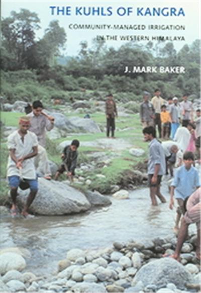 The Kuhls Of Kangra, Culture, Place, and Nature