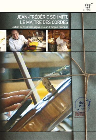 Jean-Frédéric Schmitt, le maitre des cordes