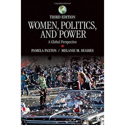 Women, Politics, and Power: A Global Perspective (Sociology for a New Century Series) - [Version Originale]