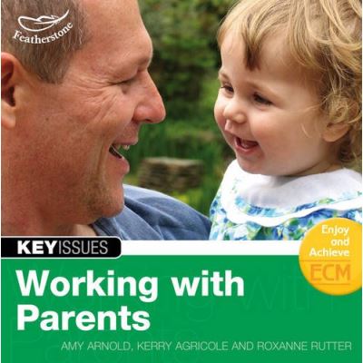 Working with Parents (Key Issues)