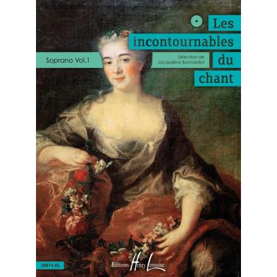 Partitions classique LEMOINE BONNARDOT J. - LES INCONTOURNABLES DU CHANT - VOL. 1 (SOPRANO ET PIANO) + CD Soprano, piano