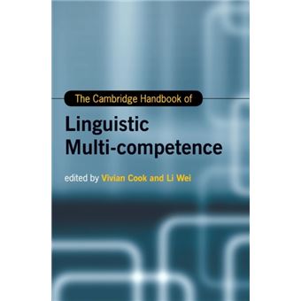 The Cambridge Handbook Of Linguistic Multi Competence Cambridge The Cambridge Handbook Of Linguistic Multi Competence Cambridge