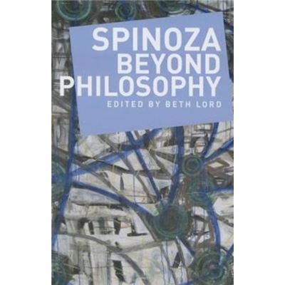 Spinoza Beyond Philosophy (Paperback)