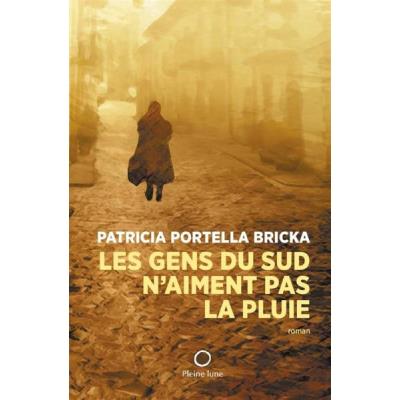 Les Gens Du Sud N'Aiment Pas La Pluie