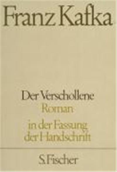 Der Verschollene. Neuausgabe von ' Amerika'