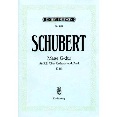 Partitions classique EDITION BREITKOPF SCHUBERT F. - MESSE SOL MAJEUR D 167 - CHANT, CHOEUR, PIANO Choeur et ensemble vocal