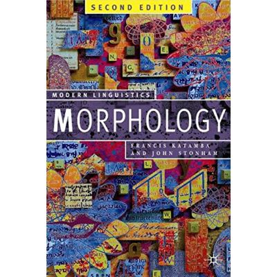 Morphology, Palgrave Modern Linguistics