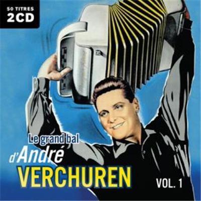 Le Grand bal de Verchuren vol. 1 - 50 Titres - Coffret 2 CD
