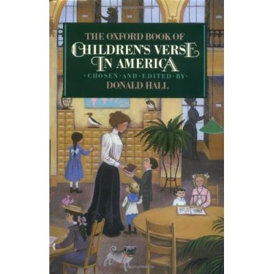 The Oxford Book of Children's Verse in America