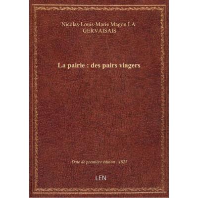 La pairie : des pairs viagers