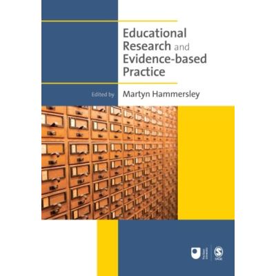 Educational Research and Evidence-based Practice, Published in Association With the Open University