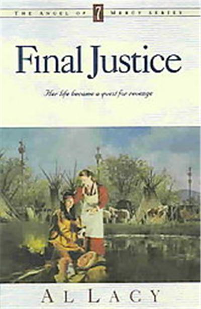 Final Justice, Angel of Mercy Series