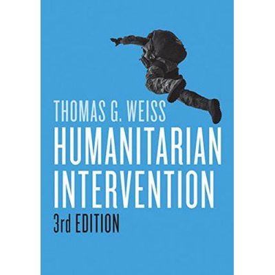Humanitarian Intervention (War and Conflict in the Modern World) - [Version Originale]