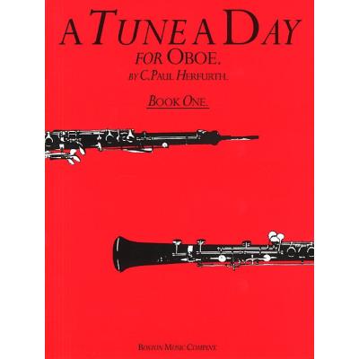 Méthodes et pédagogie BOSWORTH C. PAUL HERFURTH - A TUNE A DAY FOR THE OBOE - BOOK 1 - OBOE Hautbois