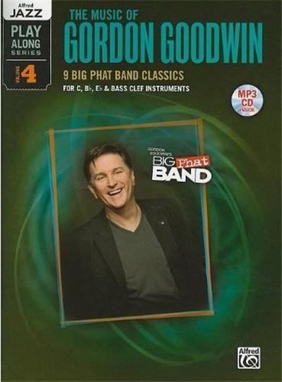 Jazz Play-Along Vol.4 Gordon Goodwin For C, Bb, Eb And Bass Clef + Cd