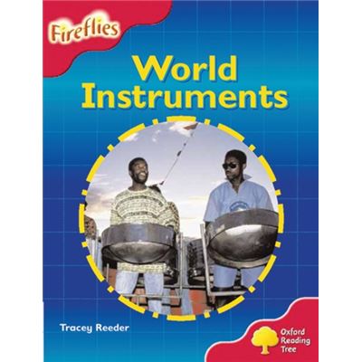 Oxford Reading Tree: Stage 4: Fireflies: World Instruments