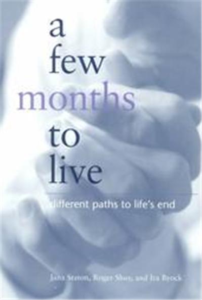 A Few Months to Live