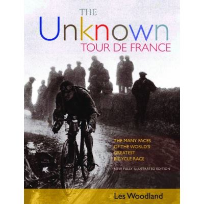 The Unknown Tour De France