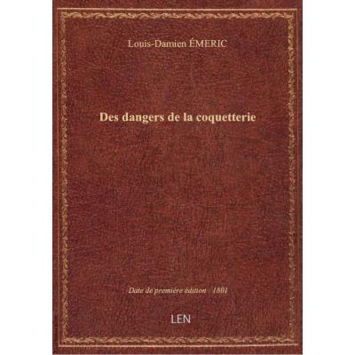 Des dangers de la coquetterie