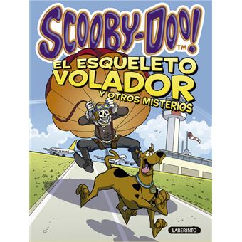 Scooby-Doo. El esqueleto volador y otros misterios (Scooby-Doo Misterios a 4 Patas Especial)