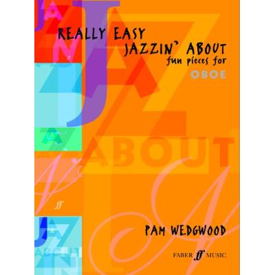 Partitions jazz&blues FABER MUSIC WEDGWOOD PAM - REALLY EASY JAZZIN' ABOUT - OBOE AND PIANO  Hautbois