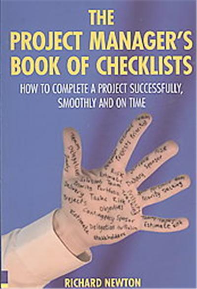 The Project Manager's Book of Checklists