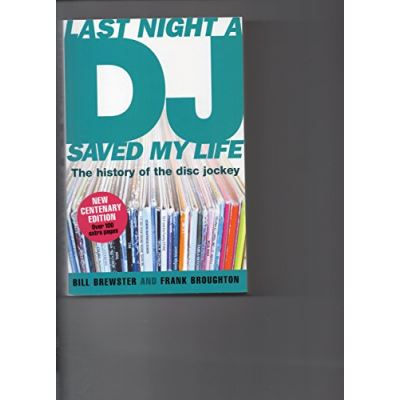 Last Night A DJ Saved My Life-The History Of The