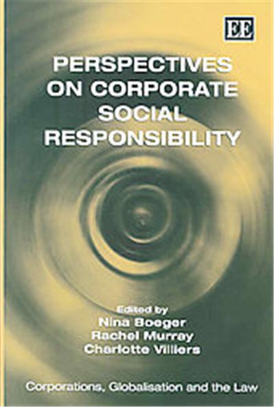 Perspectives on Corporate Social Responsibility, Corporations, Globalisation And the Law Series