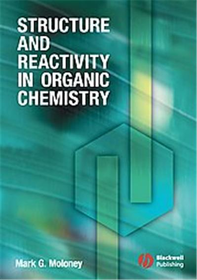 Structure and Reactivity in Organic Chemistry