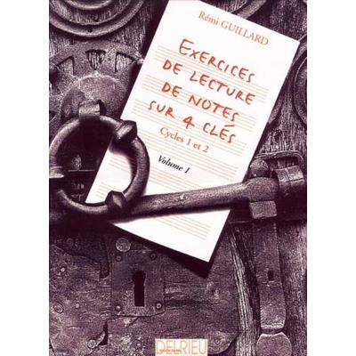 Méthodes et pédagogie LEMOINE GUILLARD RÉMI - EXERCICES DE LECTURE DE NOTES SUR 4 CLÉS Formation musicale - solfège