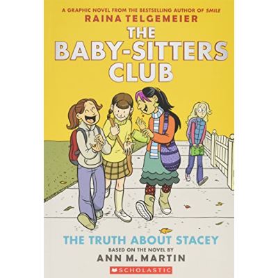 The Truth about Stacey: Full-Color Edition (the Baby-Sitters Club