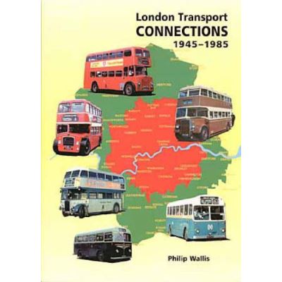 London Transport Connections 1945-1985