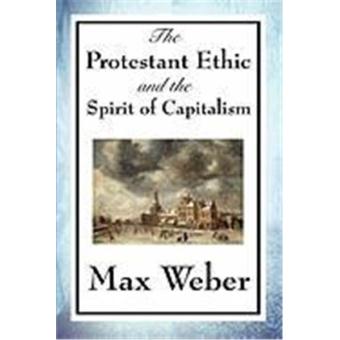 The Protestant Ethic and the Spirit of Capitalism - 1
