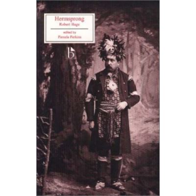 Hermsprong; Or, Man As He Is Not, Broadview Literary Texts Series