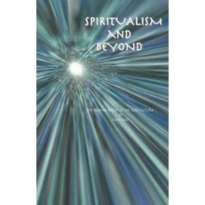 Spiritualism and Beyond
