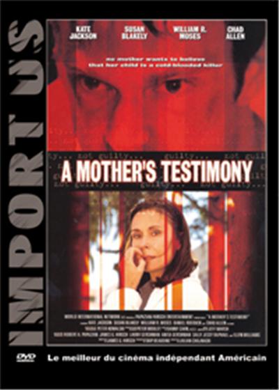 A Mother's Testimony