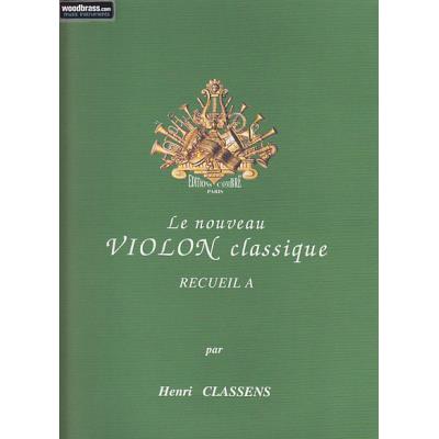 Partitions classique COMBRE CLASSENS HENRI - LE NOUVEAU VIOLON CLASSIQUE RECUEIL A Violon