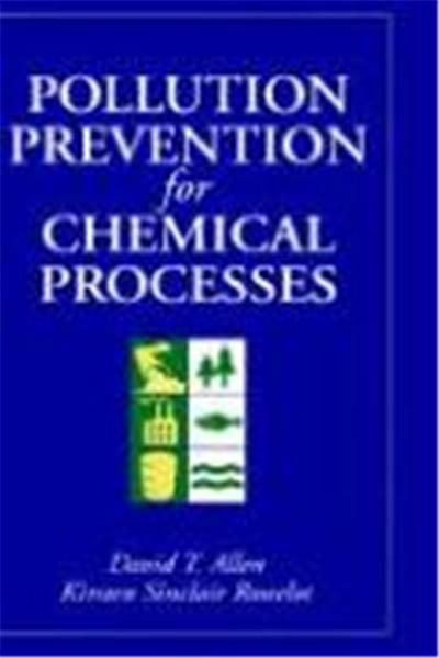 Pollution Prevention for Chemical Processes