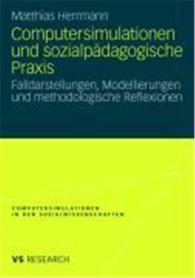 Computersimulationen und sozialpädagogische Praxis
