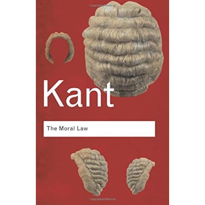 The Moral Law, Routledge Classics Series