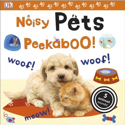 Noisy Pets Peekaboo! (Noisy Peekaboo!) (Board Book)