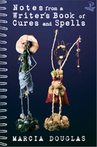 Notes From A Writer's Book Of Cures And Spells