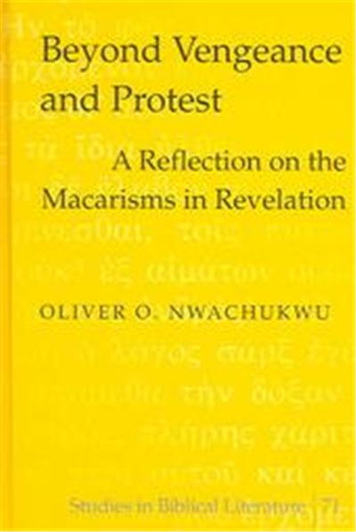 Beyond Vengeance And Protest, Studies in Biblical Literature