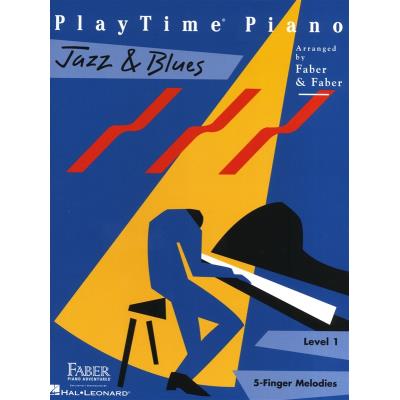 Partitions variété, pop, rock... HAL LEONARD FABER NANCY AND RANDALL PLAYTIME JAZZ AND BLUES LEVEL 1 - PIANO SOLO Piano