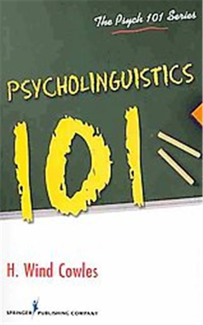 Psycholinguistics 101