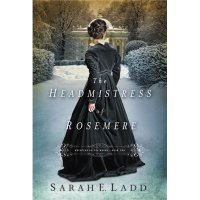 The Headmistress Of Rosemere Pb (Whispers On The Moors) (Paperback)