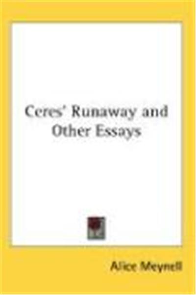 Ceres' Runaway and Other Essays