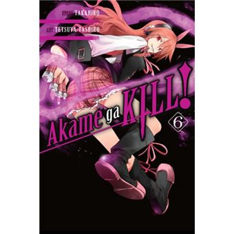 Akame Ga Kill!, Vol. 6 (Paperback) - 1