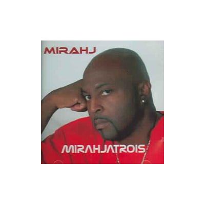 Mirahjatrois [BCD]