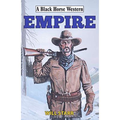 Empire (A Black Horse Western) - [Version Originale]